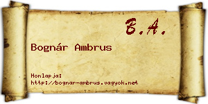 Bognár Ambrus névjegykártya